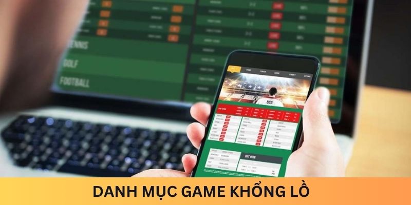 Danh mục game khổng lồ