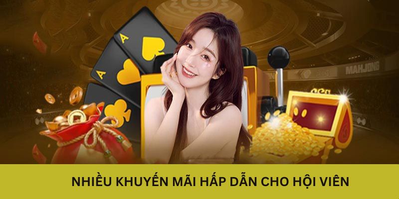 Nhiều khuyến mãi hấp dẫn cho hội viên