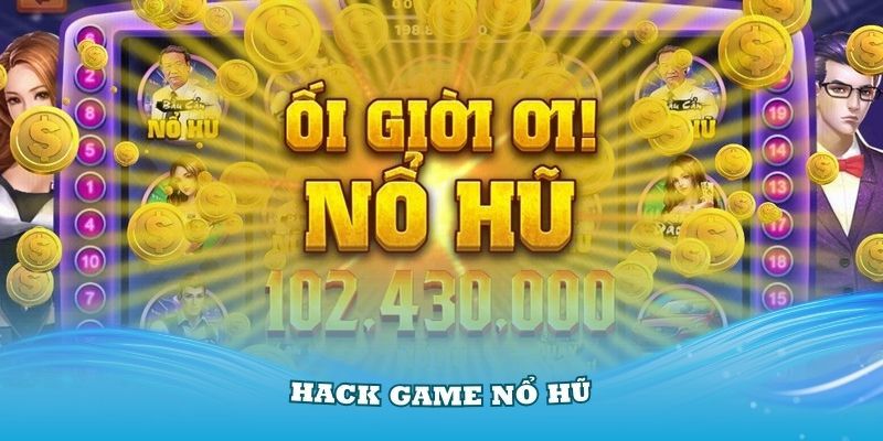 Khi sử dụng tool hack game nổ hũ người dùng cần lưu ý gì?