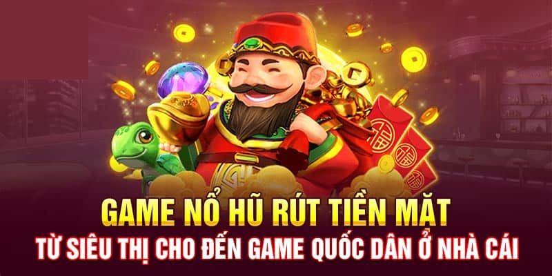 Bí kíp giành chiến thắng dễ dàng trong game Nổ hũ Rút tiền mặt