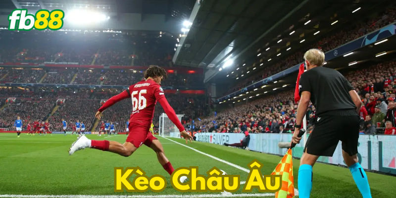 Bí mật Kèo châu âu