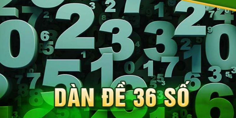 Ưu nhược điểm của dàn đề 36 số Vip