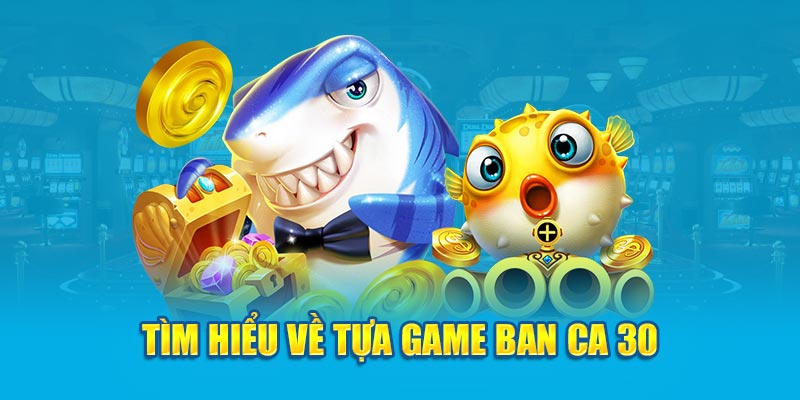 Điểm hấp dẫn của cổng game bắn cá 30 tại 789win trang chủ