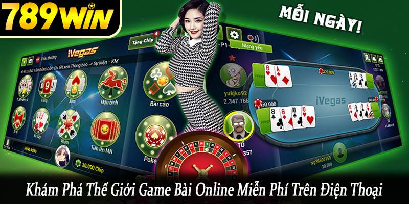 game bài online miễn phí trên điện thoại