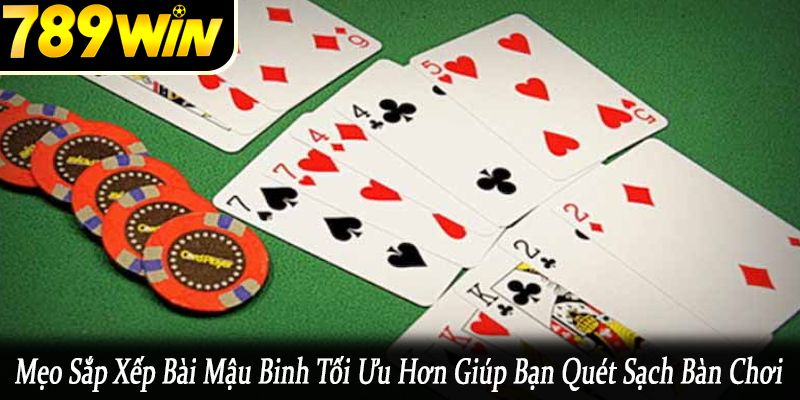 mẹo sắp xếp bài mậu binh tối ưu hơn