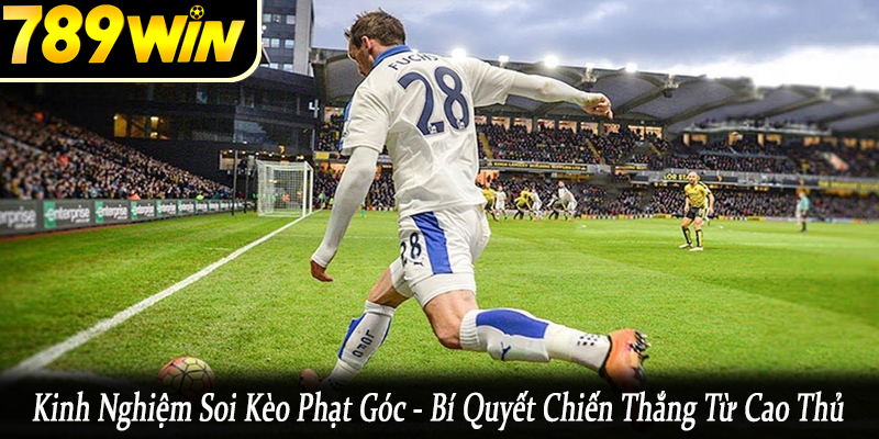 kinh nghiệm soi kèo phạt góc