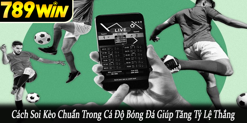 cách soi kèo chuẩn