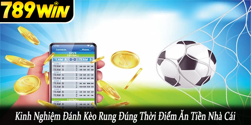 kinh nghiệm đánh kèo rung